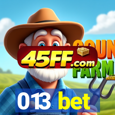 013 bet